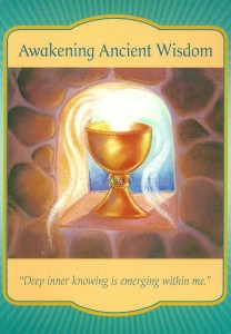 The law of attraction was in my favour when I drew the Awakening Ancient Wisdom card which recognises that a deep inner knowing is emerging.
