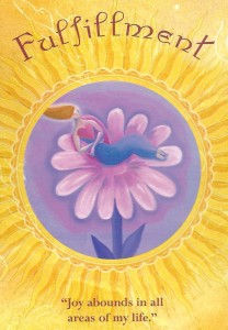 The Fulfillment card is from the Soul Coaching Oracle Cards by Denise Linn. Todays card provides advice to a reader asking about her busy to do list.