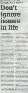 This Ask Sharon (angel intuitive) column in The Area News from Friday 13 March, 2015 revealed the answer to a question about how to face issues after a relationship break up.