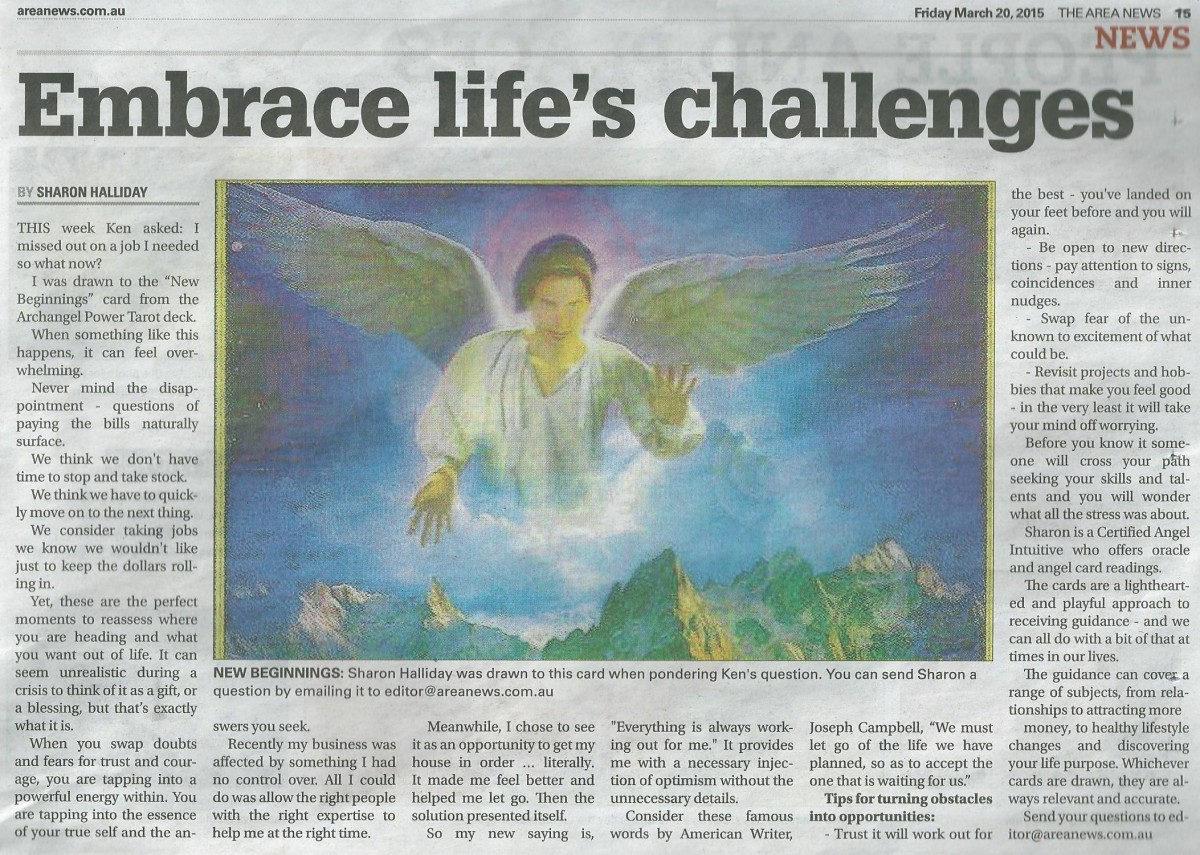 This Ask Sharon (angel intuitive) column in The Area News from Friday 20 March, 2015 revealed the answer to a question about how to handle one of life’s big challenges – missing out on a job.