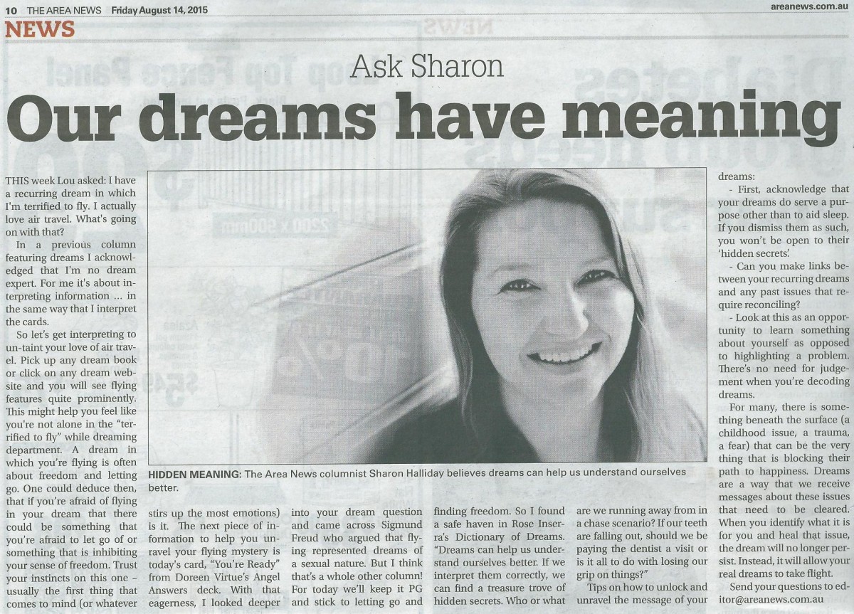 This Ask Sharon (angel intuitive) column in The Area News on Friday 14 August, 2015 answers a reader’s question about their fear of flying in their dreams by looking at the deeper message.
